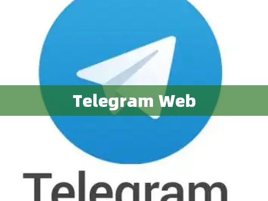 Telegram Web