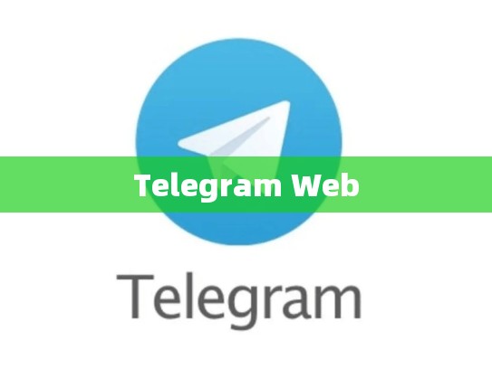 Telegram Web