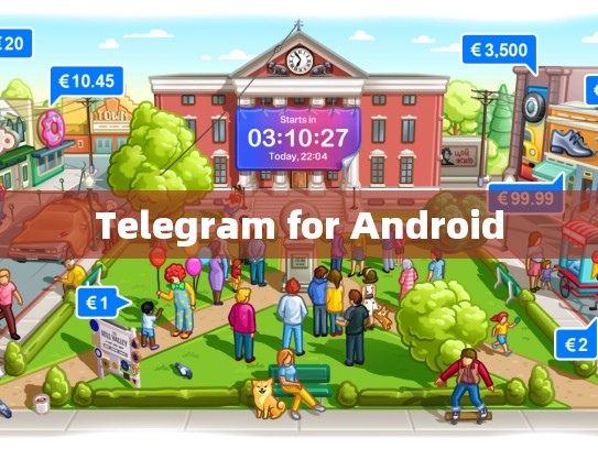 Telegram for Android