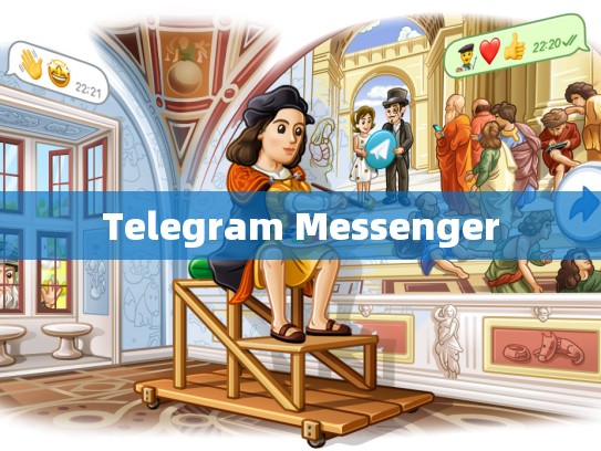 Telegram Messenger