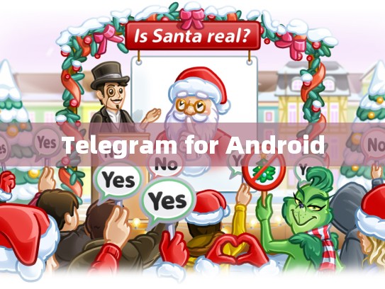 Telegram for Android