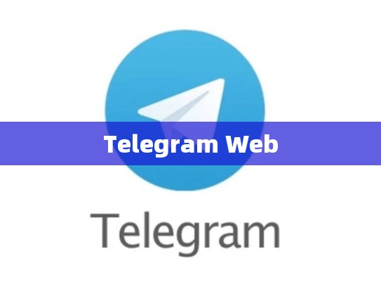 Telegram Web