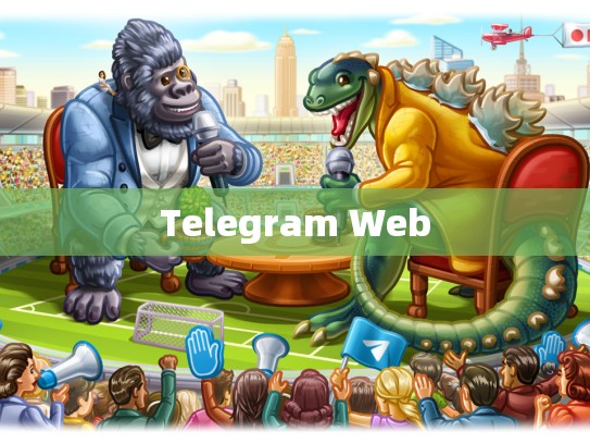 Telegram Web