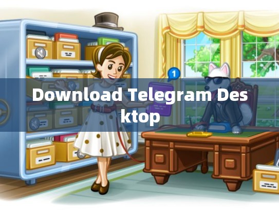 Download Telegram Desktop
