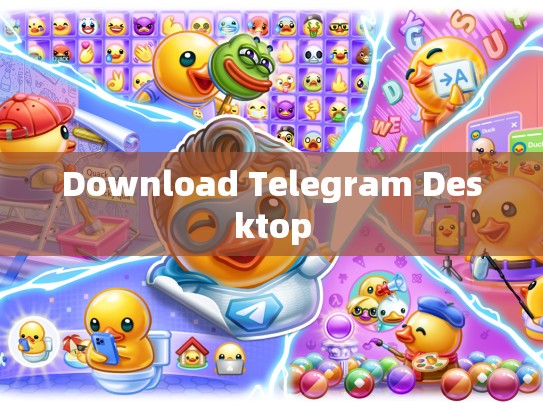 Download Telegram Desktop