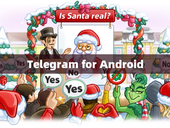 Telegram for Android