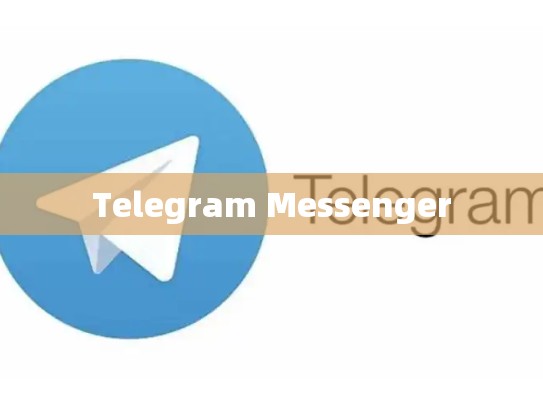Telegram Messenger