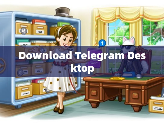 Download Telegram Desktop