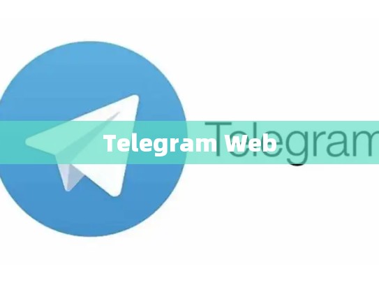 Telegram Web