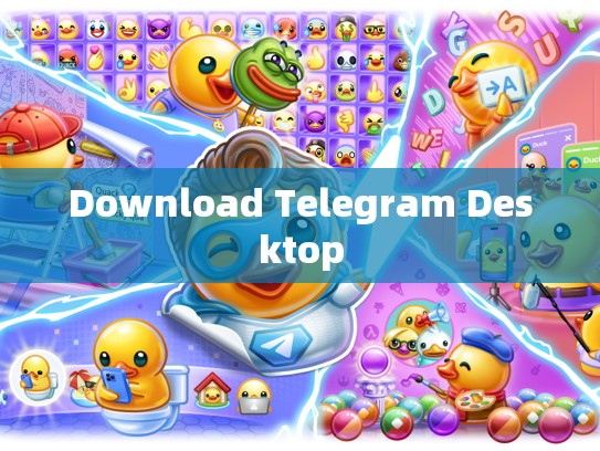 Download Telegram Desktop