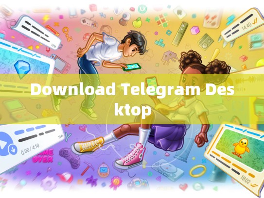 Download Telegram Desktop