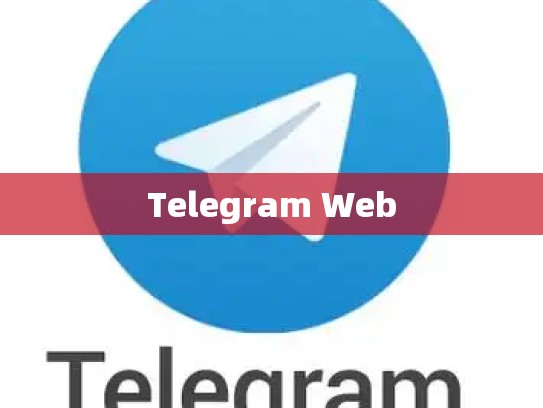 Telegram Web