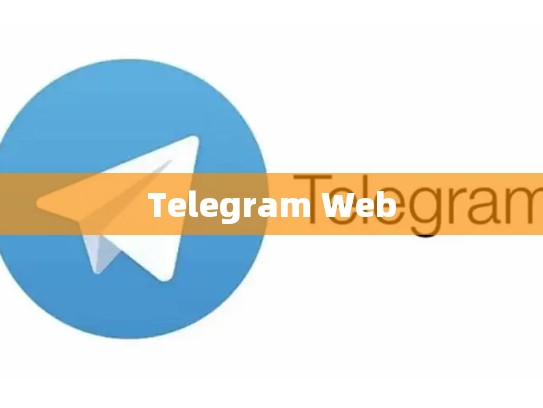 Telegram Web