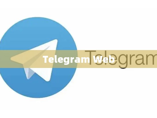 Telegram Web