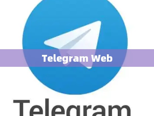 Telegram Web