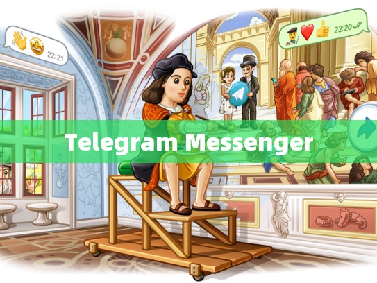 Telegram Messenger