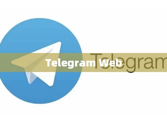 Telegram Web