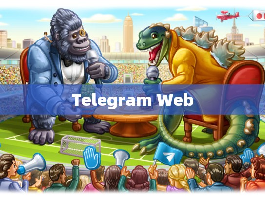 Telegram Web