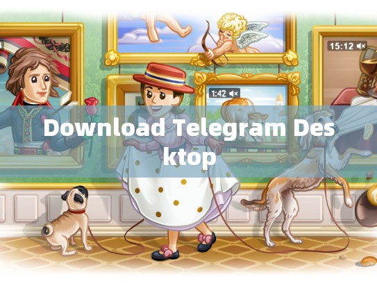Download Telegram Desktop