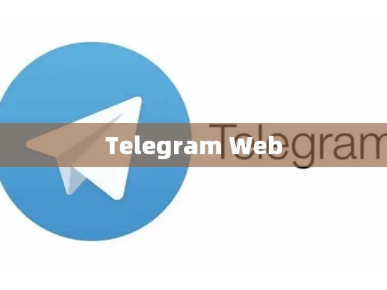 Telegram Web