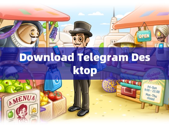 Download Telegram Desktop