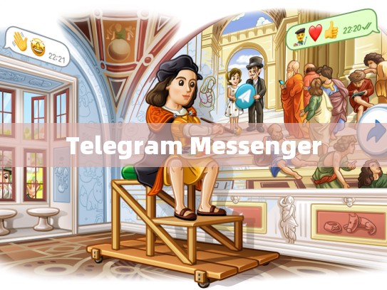 Telegram Messenger