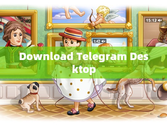 Download Telegram Desktop