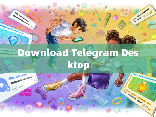 Download Telegram Desktop