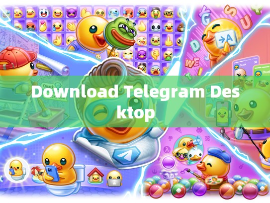 Download Telegram Desktop