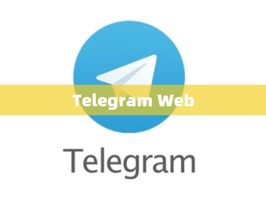 Telegram Web