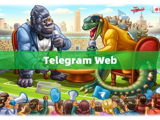Telegram Web