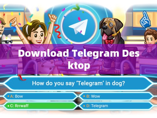 Download Telegram Desktop