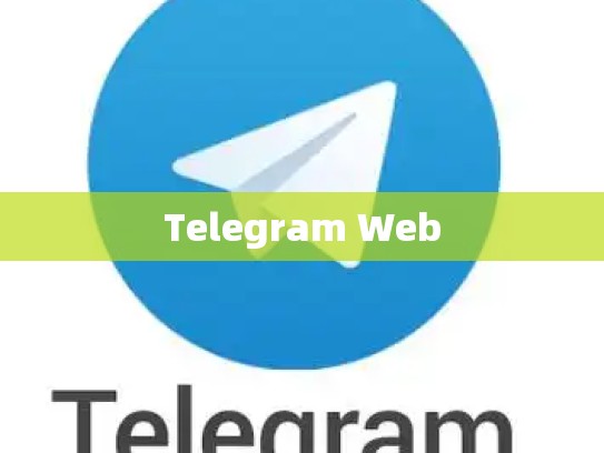 Telegram Web