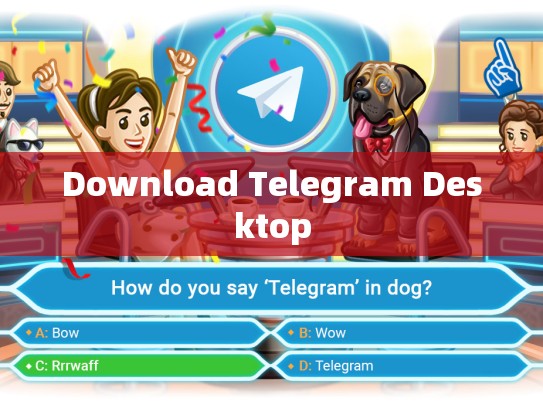 Download Telegram Desktop