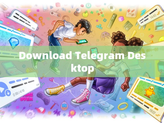 Download Telegram Desktop