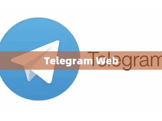 Telegram Web