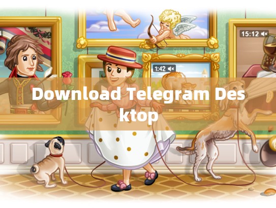 Download Telegram Desktop