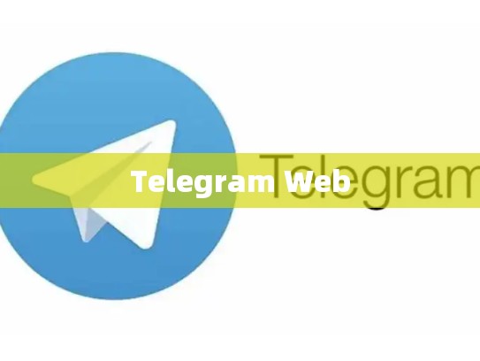 Telegram Web