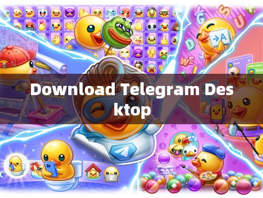 Download Telegram Desktop