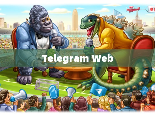 Telegram Web