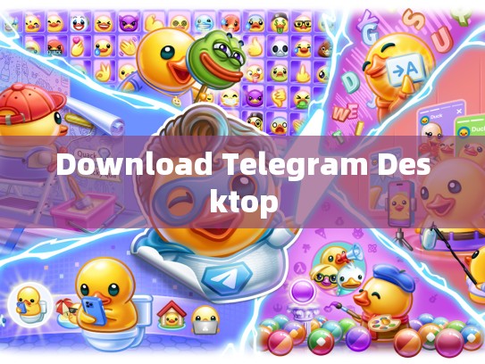 Download Telegram Desktop