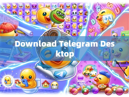 Download Telegram Desktop