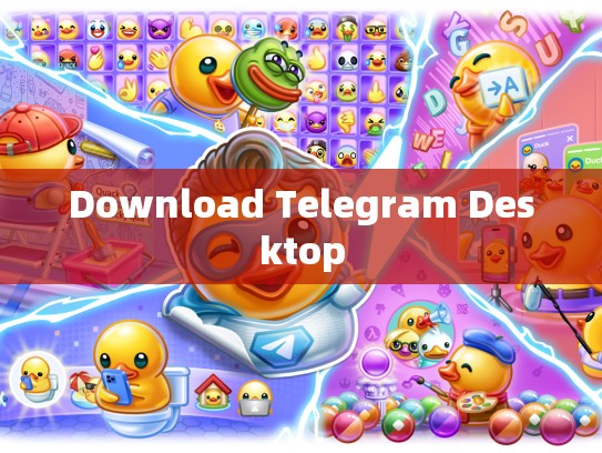 Download Telegram Desktop