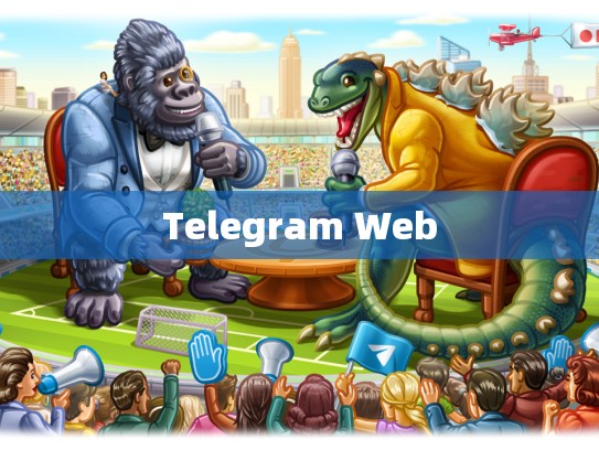 Telegram Web