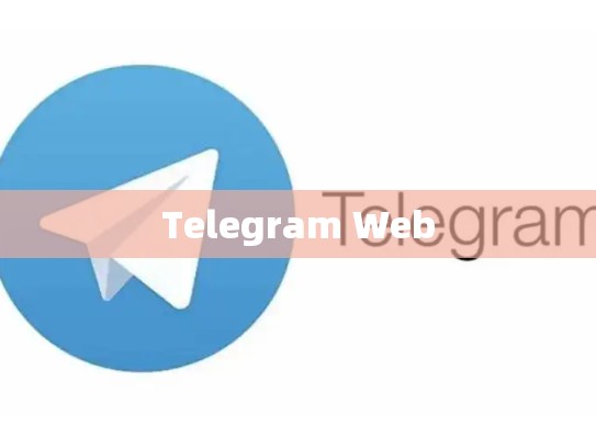 Telegram Web
