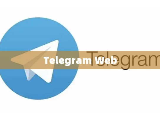Telegram Web
