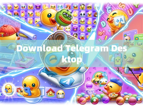 Download Telegram Desktop