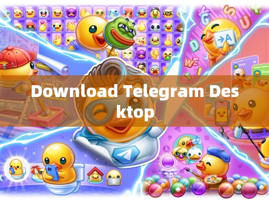 Download Telegram Desktop