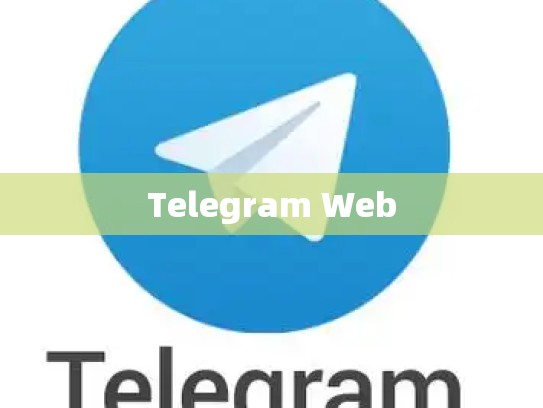 Telegram Web