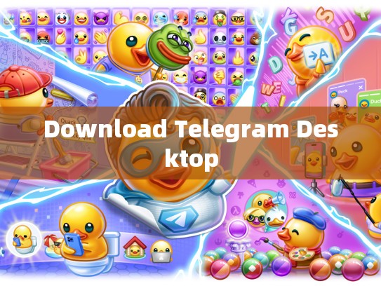 Download Telegram Desktop